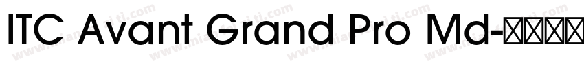 ITC Avant Grand Pro Md字体转换